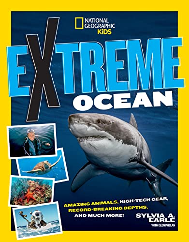 Extreme Ocean: Amazing Animals, High-Tech Gea