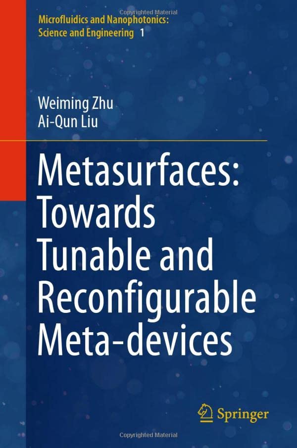 Metasurfaces: Towards Tunable and Reconfigurable Meta-devices [Hardcover]