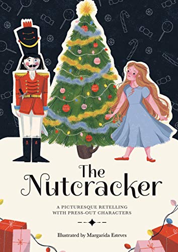 Paperscapes: The Nutcracker: A Picturesque Retelling with Press-out Characters [Hardcover]