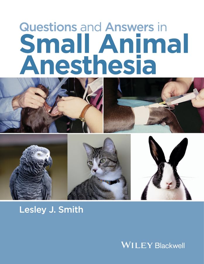 Questions and Answers in Small Animal Anesthesia [Paperback]