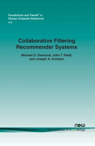 Collaborative Filtering Recommender Systems (foundations And Trends(r) In Human- [Paperback]