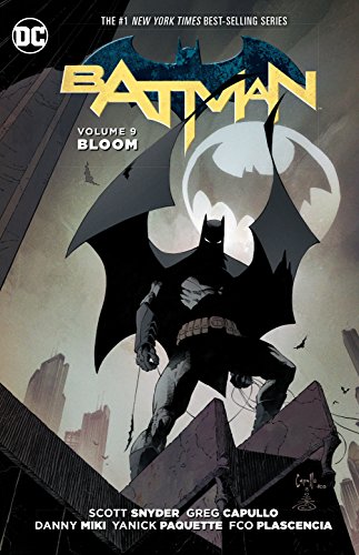 Batman Vol. 9: Bloom (The New 52) [Paperback]