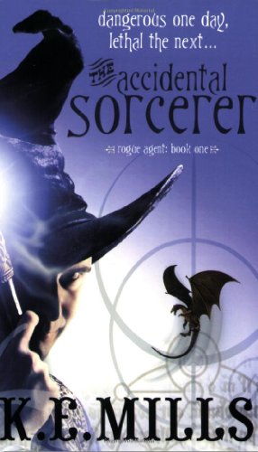 The Accidental Sorcerer [Paperback]