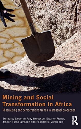 Mining and Social Transformation in Africa Mineralizing and Democratizing Trend [Hardcover]