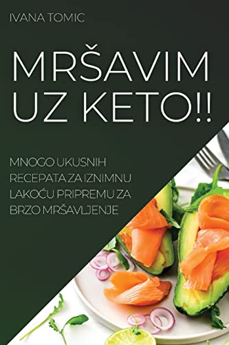 Mrsavim Uz Keto