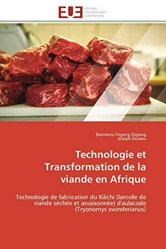 Technologie Et Transformation De La Viande En Afrique Technologie De Fabricatio [Paperback]