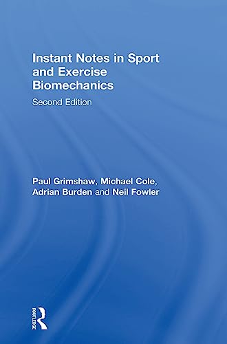 Instant Notes in Sport and Exercise Biomechanics [Hardcover]