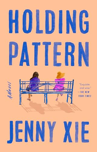 Holding Pattern: A Novel [Paperback]