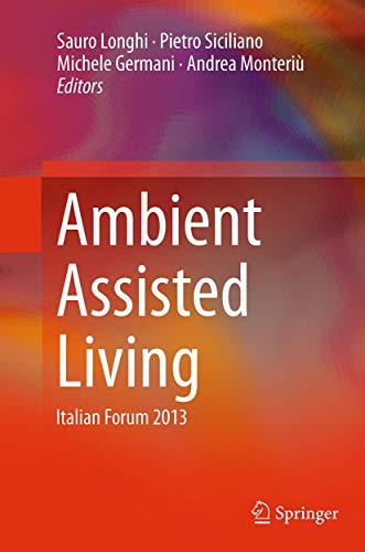 Ambient Assisted Living: Italian Forum 2013 [Paperback]