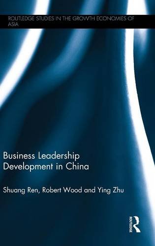 Business Leadership Development in China [Hardcover]