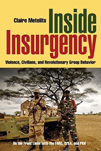 Inside Insurgency Violence, Civilians, and Revolutionary Group Behavior [Hardcover]