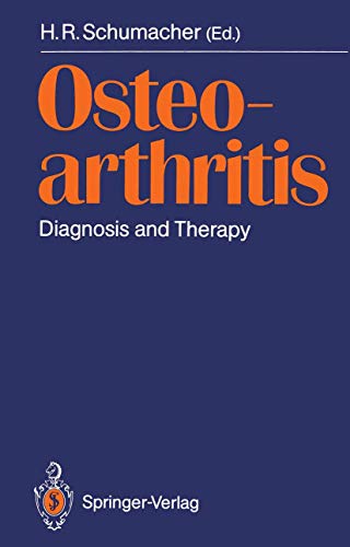 Osteoarthritis: Diagnosis and Therapy Proceedings of an International Meeting [Paperback]