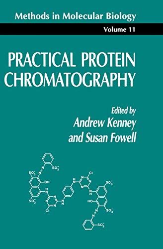 Practical Protein Chromatography [Paperback]