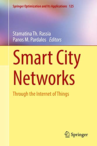 Smart City Networks: Through the Internet of Things [Hardcover]