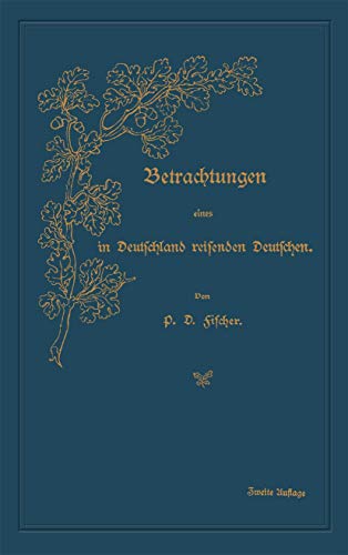 Betrachtungen eines in Deutschland reisenden Deutschen [Paperback]