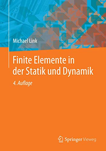 Finite Elemente in der Statik und Dynamik [Paperback]