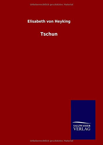 Tschun (german Edition) [Hardcover]