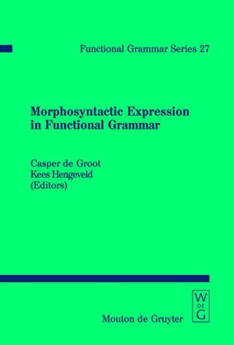 Morphosyntactic Expression in Functional Grammar [Hardcover]