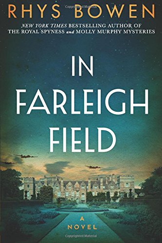 In Farleigh Field: A Novel of World War II [P