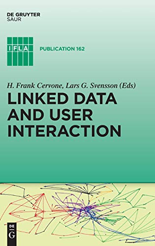 Linked Data and User Interaction [Hardcover]