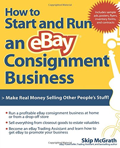 Ho to Start and Run an eBay Consignment Business [Paperback]