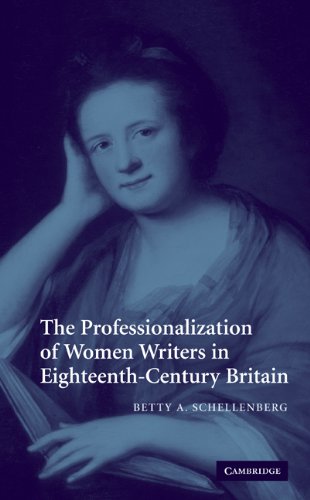 The Professionalization of Women Writers in Eighteenth-Century Britain [Paperback]