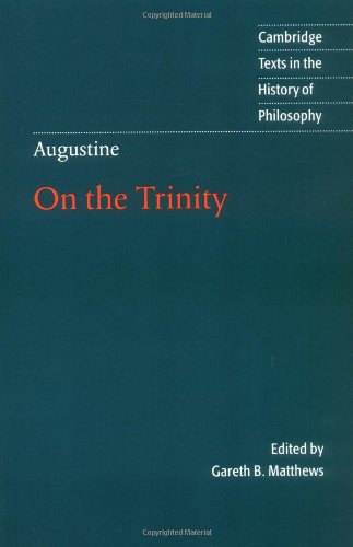 Augustine On the Trinity Books 8-15 [Paperback]