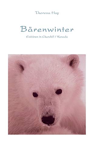 Breninter  Eisbren in Churchill / Kanada [Paperback]