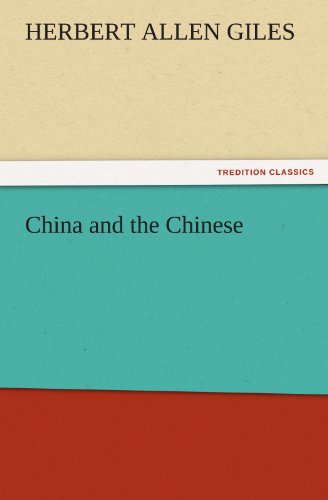 China And The Chinese (tredition Classics) [Paperback]