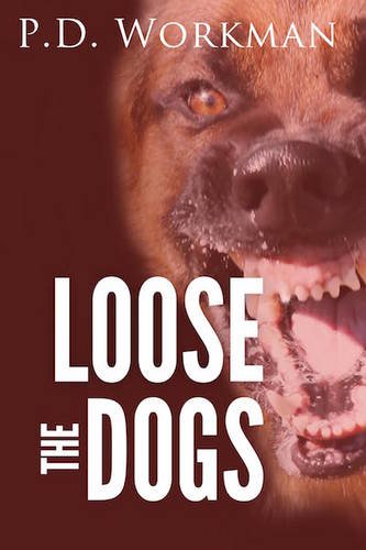 Loose The Dogs [Hardcover]