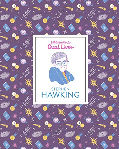 Stephen Hawking: (Scientist Biography, Biography Book for Children) [Hardcover]