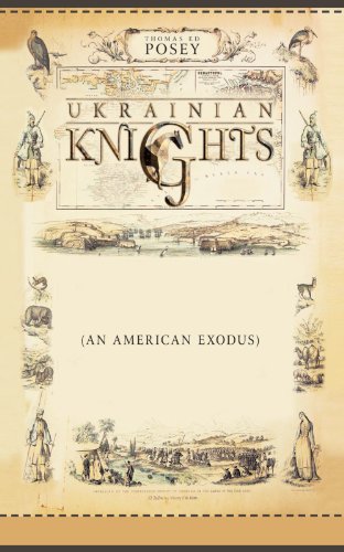 Ukrainian Knights  (an American Exodus) Prologue [Paperback]