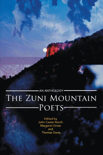 Zuni Mountain Poets  An Anthology [Paperback]