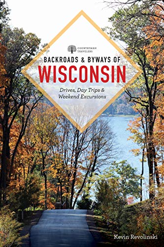 Backroads & Byways of Wisconsin [Paperback]