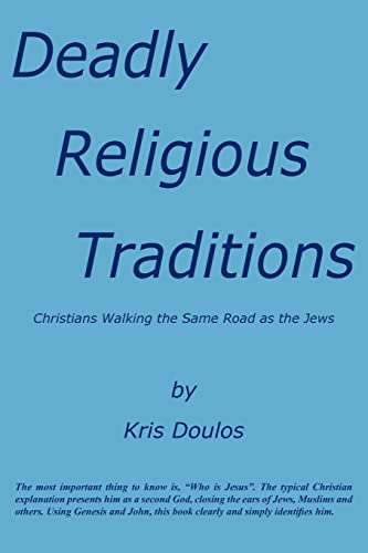 Deadly Religious Traditions [Paperback]