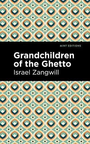 Grandchildren of the Ghetto [Hardcover]