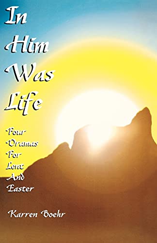 In Him Was Life [Perfect Paperback]