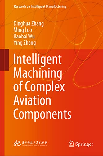 Intelligent Machining of Complex Aviation Components [Hardcover]