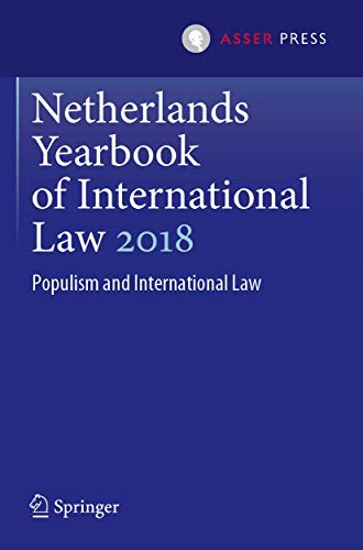 Netherlands Yearbook of International Law 2018: Populism and International Law [Paperback]