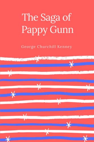 Saga of Pappy Gunn [Paperback]