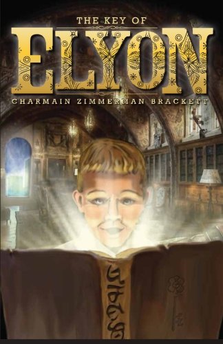 The Key Of Elyon [Paperback]