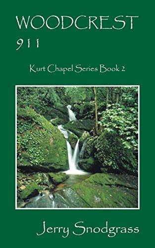 Woodcrest 911 Kurt Chapel Series Book 2 [Paperback]