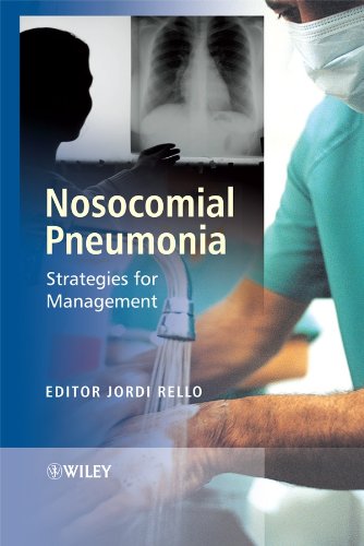 Nosocomial Pneumonia: Strategies for Management [Hardcover]