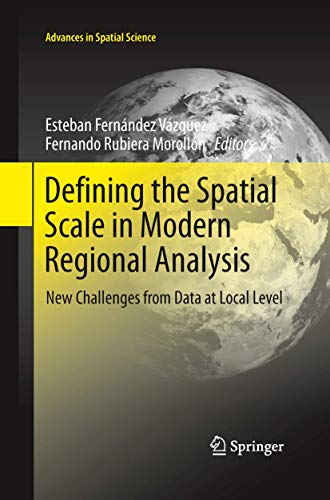 Defining the Spatial Scale in Modern Regional Analysis New Challenges from Data [Paperback]