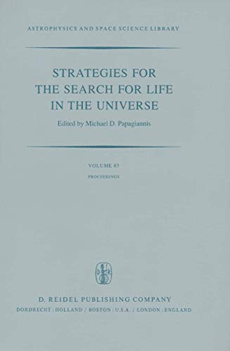 Strategies for the Search for Life in the Universe: A Joint Session of Commissio [Paperback]