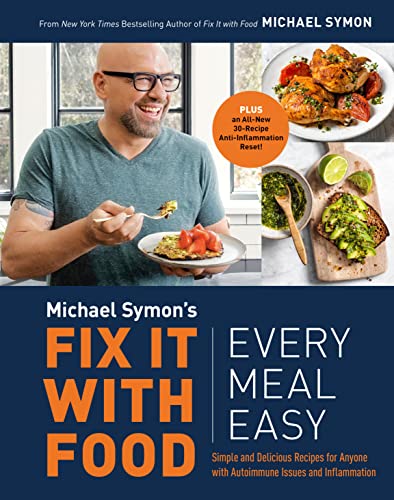 Fix It with Food: Every Meal Easy: Simple and