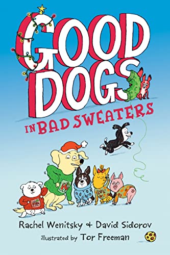 Good Dogs in Bad Sweaters [Paperback]