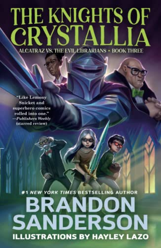 The Knights of Crystallia: Alcatraz vs. the Evil Librarians [Paperback]