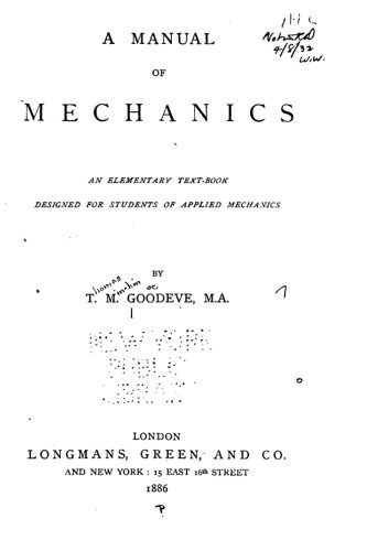 A Manual Of Mechanics, An Elementary Text-Book Designed For Students Of Applied  [Paperback]