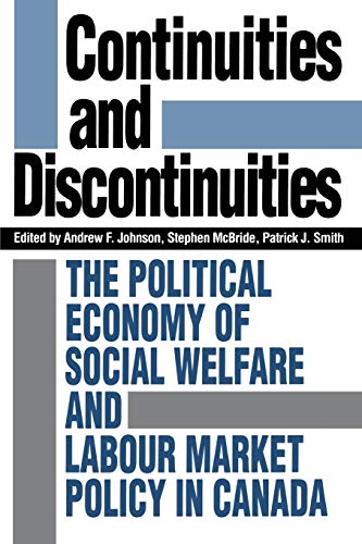 Continuities and Discontinuities  The Political Economy of Social Welfare and L [Paperback]